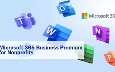 Get a Crash Course in Microsoft 365 Business Premium for Nonprofits