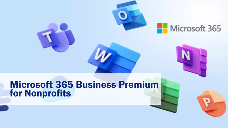 Get a Crash Course in Microsoft 365 Business Premium for Nonprofits